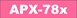 APX-78x